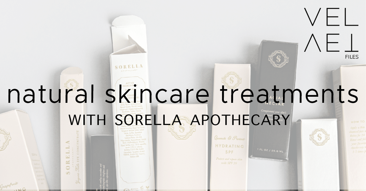 A banner for Natural skincare treatments with Sorella Apotheary at Velvet Files